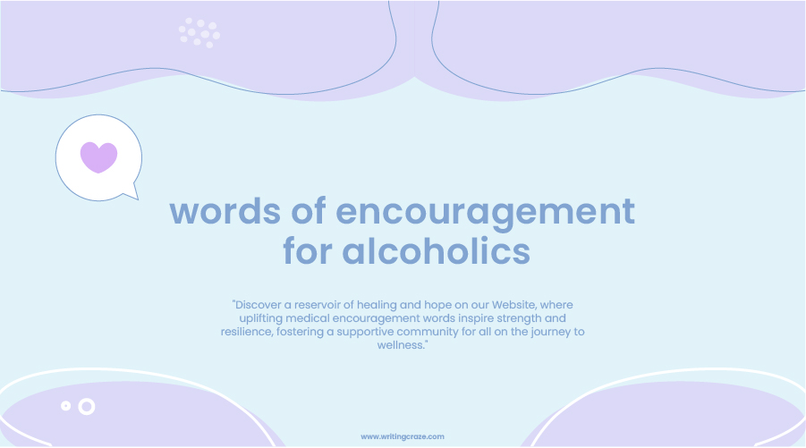 Words of Encouragement for Alcoholics