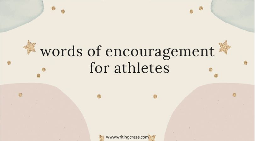 Words of Encouragement for Athletes