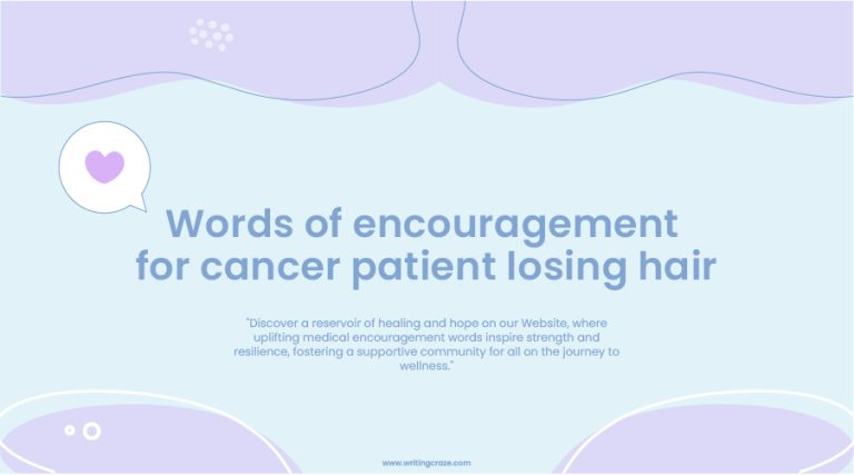 93+ Words of Encouragement for Cancer Patients Losing Hair