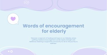 Words of Encouragement for Elderly