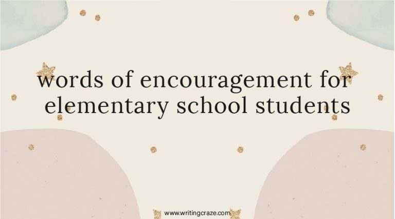 89+ Words of Encouragement for Elementary School Students