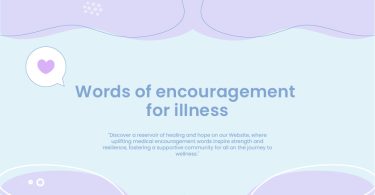 Words of Encouragement for Illness