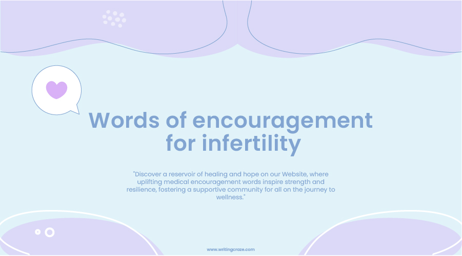 Words of Encouragement for Infertility