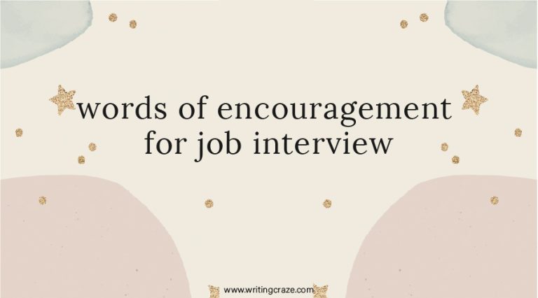89+ Words of Encouragement for Job Interviews