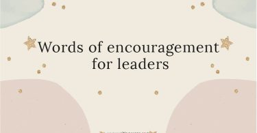 Words of Encouragement for Leaders