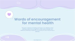 Words of Encouragement for Mental Health