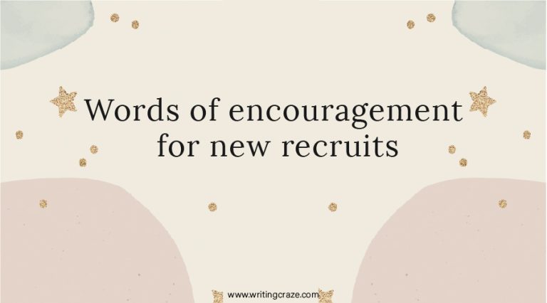 99+ Words of Encouragement for New Recruits