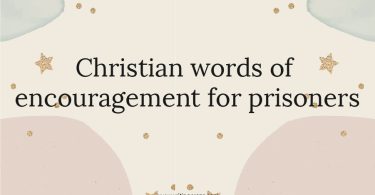 Words of Encouragement for Prisoners