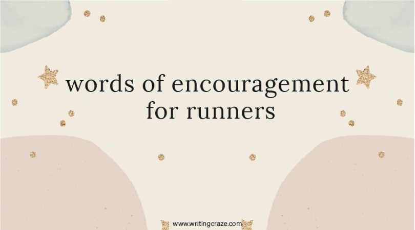 101 Words Of Encouragement For Runners 