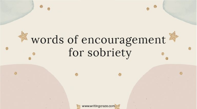 85+ Words of Encouragement for Sobriety