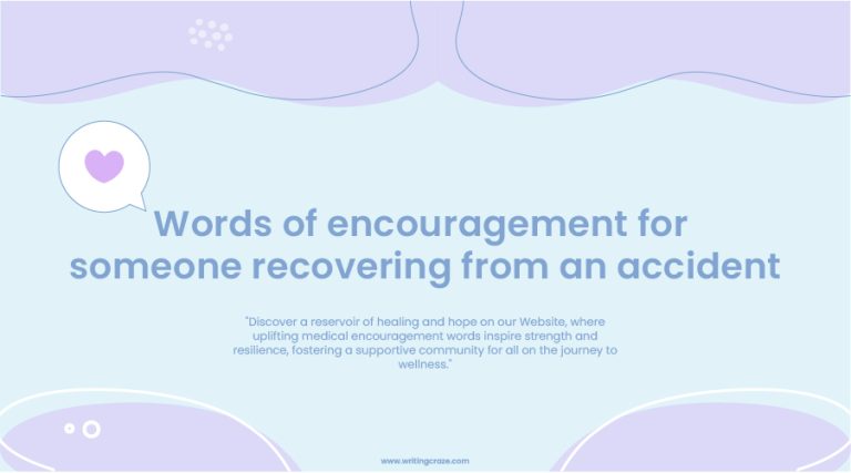 95+ Words of Encouragement for Someone Recovering from an Accident