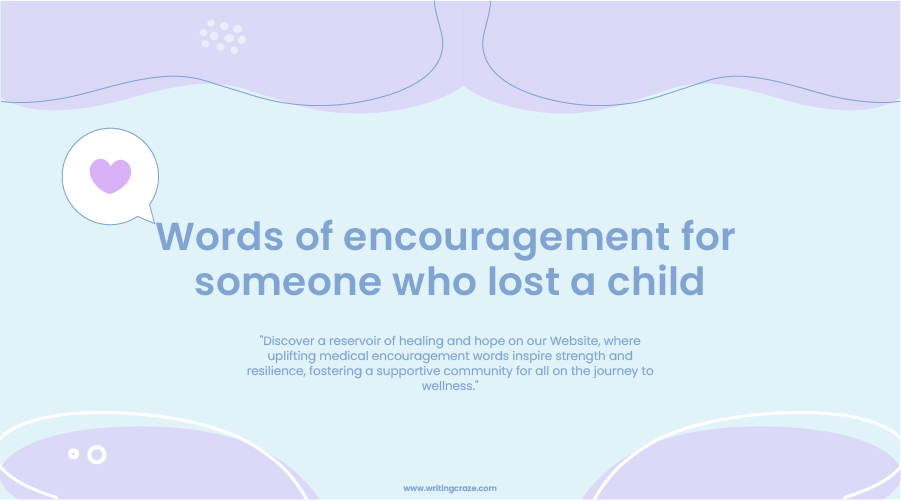 Words of Encouragement for Someone Who Lost a Child