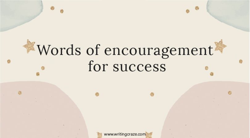 Words of Encouragement for Success
