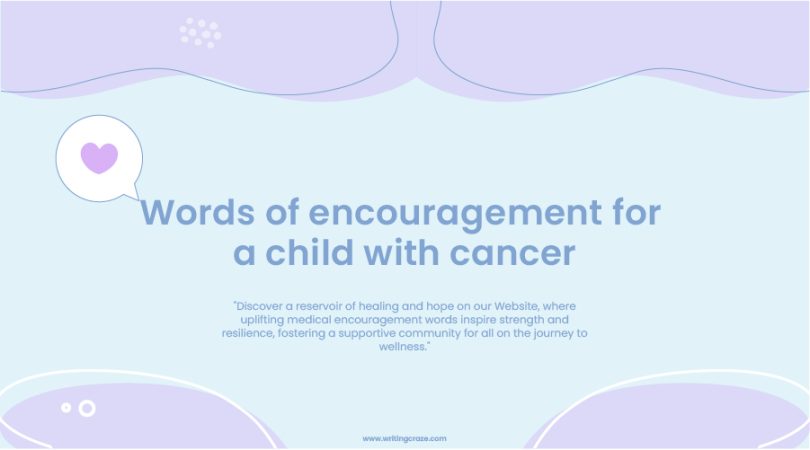 Words of Encouragement for a Child with Cancer