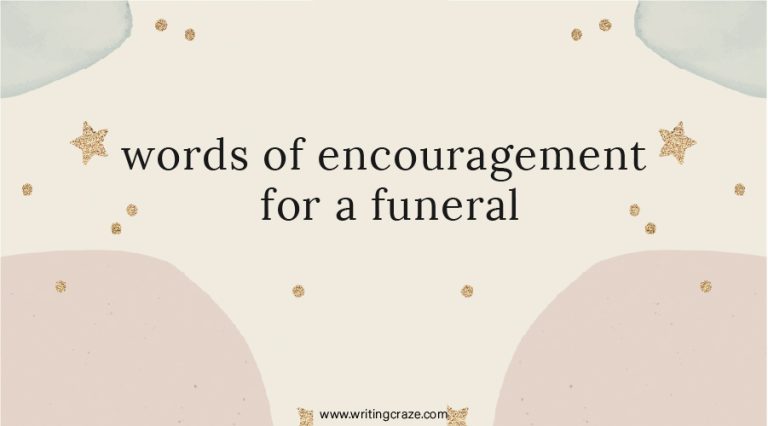 79+ Words of Encouragement for a Funeral