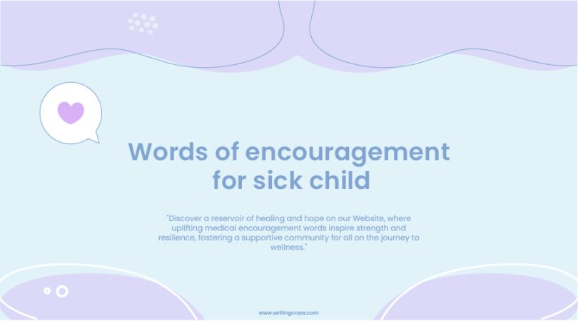 Words of Encouragement for a Sick Child