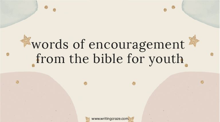 103+ Words of Encouragement from the Bible for Youth